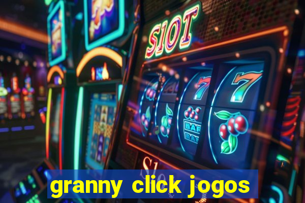 granny click jogos